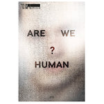 Book cover with an image of a face largely obscured through a granulated texture. The words "Are" and "We" are placed over the two eyes, a question mark over the nose and the word "Human" over the mouth