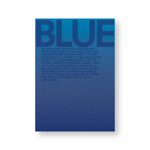 Book cover in a gradient of blues; large text "BLUE" at the top, subtitle text in all caps below.