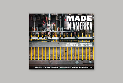 Exhibition | Made in America: The Industrial Photography of Christopher Payne
