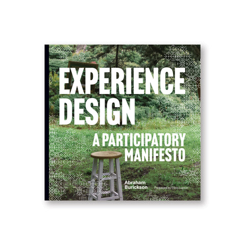 Experience Design: A Participatory Manifesto