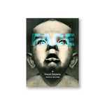 Book cover with a black and white photograph of a young child frowning and wide-eyed, with the eyes colored blue. The word "Face" is printed over the eyes in a transparent greenish blue