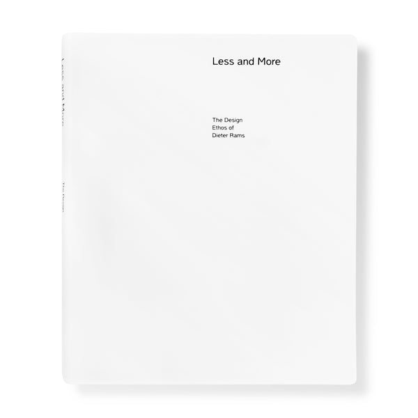 Less and More: The Design Ethos of Dieter Rams (Signed)