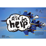A poster featuring a photo of several blue planes in the sky. Overlaid on the image is a sketch of a cloud with the words "Ask for Help" in black letters.