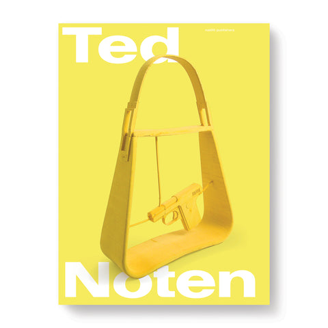 Yellow book cover with a yellow sculpture of a handgun suspended by rods in a handbag with missing sides. Title "Ted Noten" is in white letters above and below
