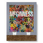 Book cover with illustration in  collapsed perspective of a colorful artwork propped on two white plastic buckets over a veiny wooden floor in front of a gray wall. the word "McGinness" in tall white letters covers part of the artwork