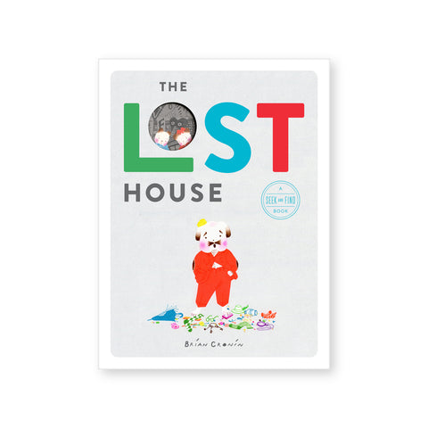 Gray book cover with white border featuring an illustration of a bunny like figure in a red suit surrounded by colorful items. Title on top with each letter of "Lost" in a different color and the "O" being a cutout with two illustrated figures peering through