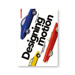 Book cover featuring a white background and three cars in profile, running diagonally up and down the cover. Each car is one primary color, red, blue, and yellow; they are different car models and vary is size along the cover. The title, in a bold black font is in the center of the cover, and is parallel between the blue and red car.
