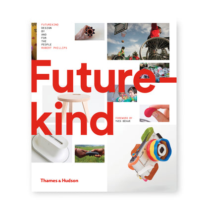 A white cover with the title Future-kind spread into two lines in bold, left aligned red lettering superimposed over ten variously sized color photographs of products and persons using products. Additional credits upper left, center and bottom left; subtitle all-caps black letters; author, publisher and additional credits all-caps red letters.  