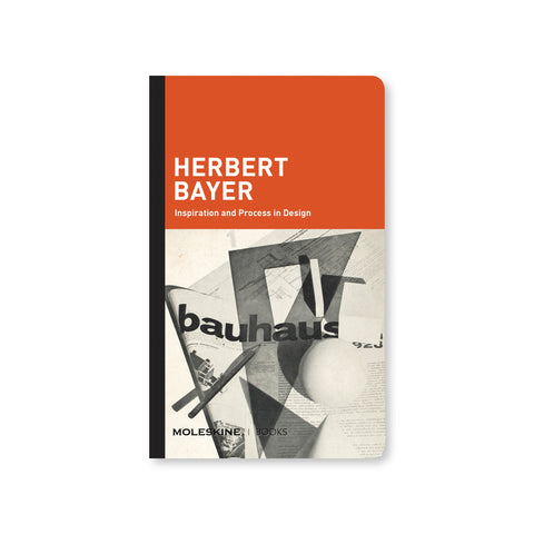 Cover of Herbert Bayer Inspiration and Process in Design featuring a composition book style cover with black bound spine. The upper portion of the cover is bright red with white text at bottom left that reads 'HERBERT BAYER Inspiration and Process in Design'. The lower half of the book is an image of a newspaper. A cone, sphere, and cube shaped objects are placed on top of the paper along with a pencil and square set ruler.