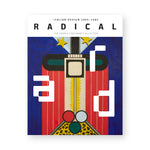 Large rectangular book cover featuring a graphic painting with letters a r d incorporated. Text at the top on a white band reads: Italian Design 1965–1985 RADICAL.