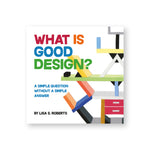 White book cover with a cut-paper illustration of a colorful, postmodern bookshelf. Multicolored text overlaid reads "What is Good Design?" , "A Simple Question Without a Simple Answer."